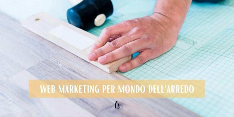 web marketing per mondo dell'arredo